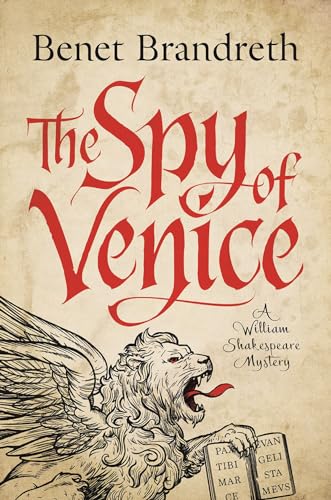 Stock image for The Spy of Venice: A William Shakespeare Mystery (William Shakespeare Mysteries) for sale by California Books