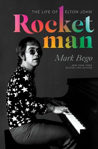 Beispielbild fr Rocket Man : The Life of Elton John zum Verkauf von Better World Books