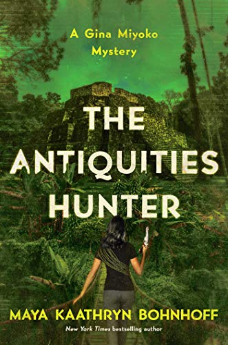Stock image for The Antiquities Hunter : A Gina Miyoko Mystery for sale by Better World Books