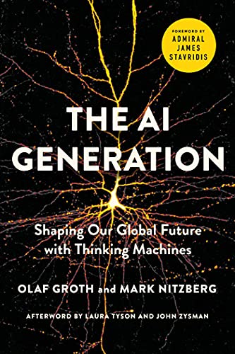 9781643133539: The AI Generation: Shaping Our Global Future with Thinking Machines