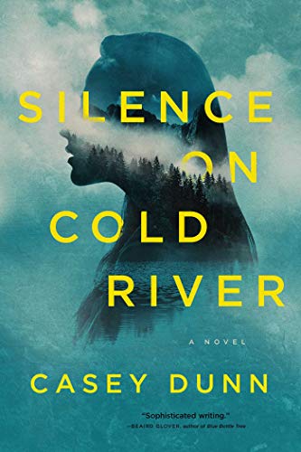 Stock image for Silence on Cold River: A Novel for sale by SecondSale