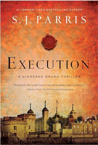 Beispielbild fr Execution: A Giordano Bruno Thriller (Giordano Bruno Mysteries) zum Verkauf von Dream Books Co.