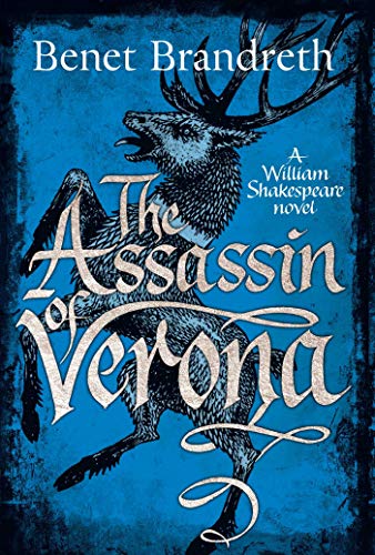 Stock image for The Assassin of Verona: A William Shakespeare Novel (William Shakespeare Mysteries) for sale by HPB-Red