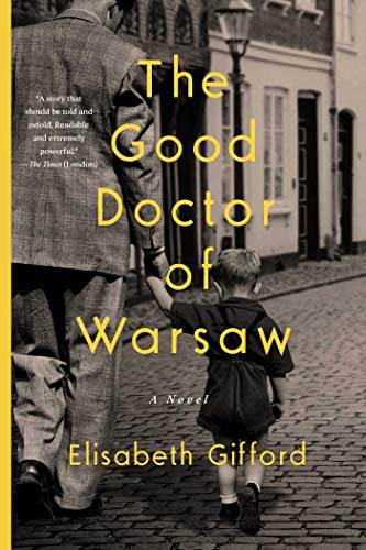 Imagen de archivo de The Good Doctor of Warsaw a la venta por More Than Words