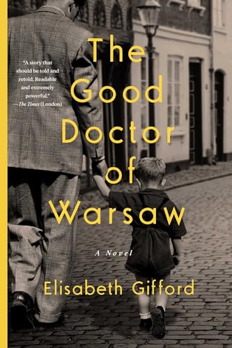 Stock image for The Good Doctor of Warsaw for sale by More Than Words
