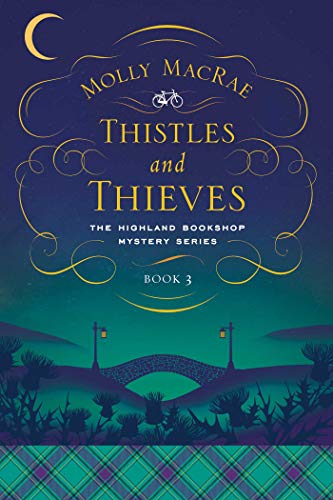 Stock image for Thistles and Thieves: The Highland Bookshop Mystery Series: Book 3 for sale by Orion Tech