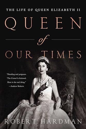 9781643139098: Queen of Our Times: The Life of Queen Elizabeth II