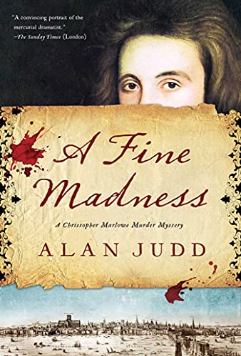 Beispielbild fr A Fine Madness: A Christopher Marlowe Murder Mystery zum Verkauf von ThriftBooks-Atlanta