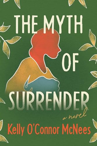 Beispielbild fr The Myth of Surrender: A Novel zum Verkauf von Dream Books Co.