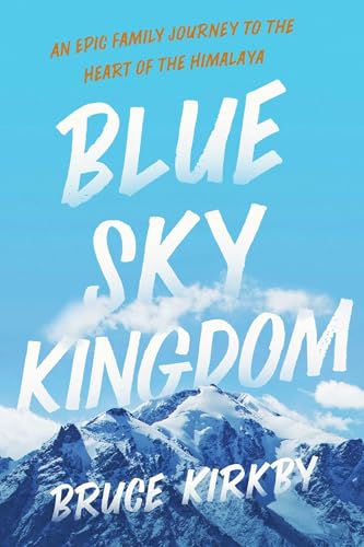 Stock image for Blue Sky Kingdom for sale by ThriftBooks-Atlanta