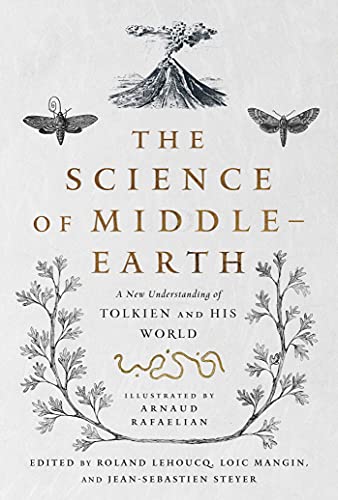 Stock image for The Science of Middle-earth: A New Understanding of Tolkien and His World for sale by Goodwill Southern California