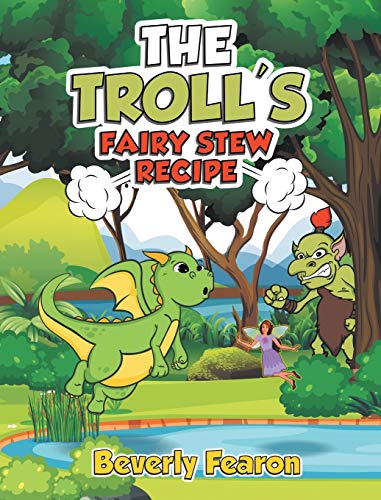 Beispielbild fr The Troll's Fairy Stew Recipe zum Verkauf von Books From California