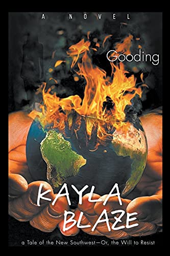 9781643145440: Kayla Blaze: A Tale of the New Southwest-or, The Will to Resist