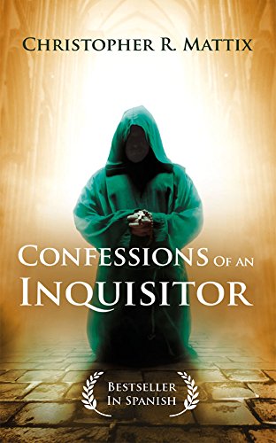 Beispielbild fr Confessions of an Inquisitor: A Powerful Story of Redemption and Grace zum Verkauf von Jenson Books Inc