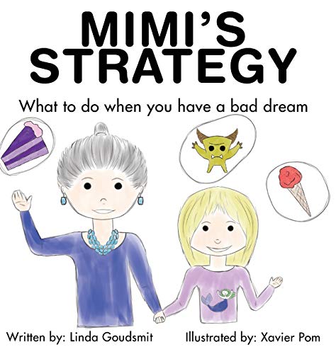 Beispielbild fr MIMI'S STRATEGY: What to do when you have a bad dream zum Verkauf von Books From California