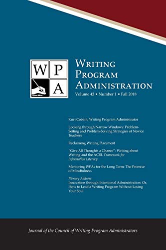 Imagen de archivo de WPA Writing Program Administration 421 Fall 2018 a la venta por PBShop.store US