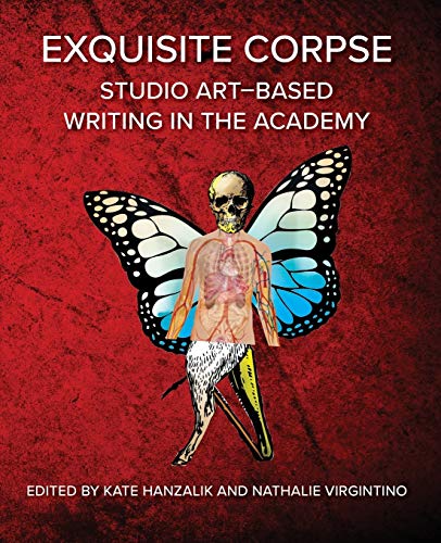 Immagine dell'editore per Exquisite Corpse: Studio Art-Based Writing Practices in the Academy venduto da Buchpark