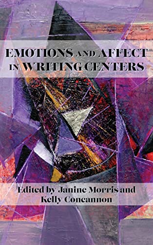 Stock image for Emotions and Affect in Writing Centers for sale by SecondSale