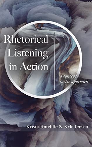 Stock image for Rhetorical Listening In Action for sale by GreatBookPrices