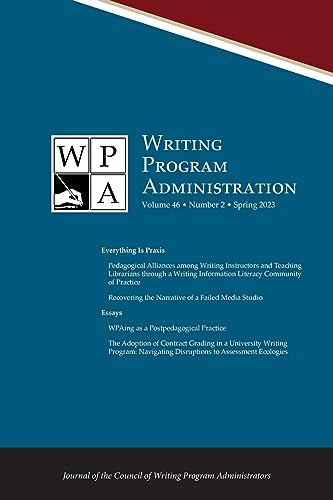 Imagen de archivo de WPA: Writing Program Administration 46.2 (Spring 2023) a la venta por GreatBookPrices