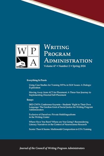 Imagen de archivo de Wpa: Writing Program Administration 47.2 (Spring 2024) a la venta por California Books