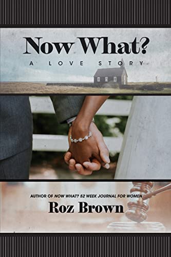 Stock image for Now What? A Love Story for sale by HPB-Ruby