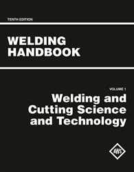 Stock image for AWS WHB-10. 1, Welding Handbook, 10th Edition, Volume 1, WELDING and CUTTING SCIENCE and TECHNOLOGY for sale by Books Unplugged