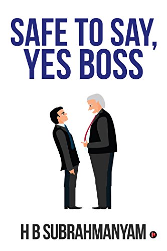 Stock image for Safe to Say, Yes Boss for sale by GF Books, Inc.