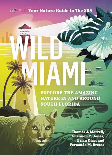 Beispielbild fr Wild Miami zum Verkauf von Blackwell's