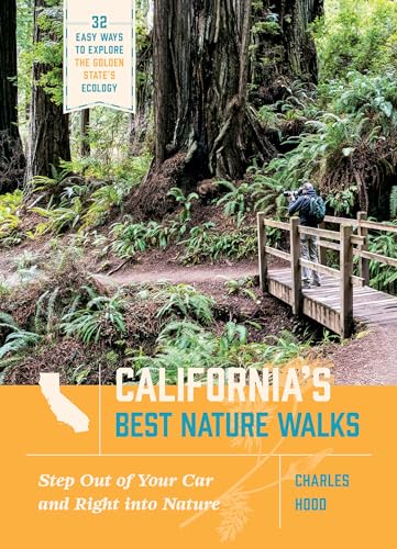 Imagen de archivo de California's Best Nature Walks: 32 Easy Ways to Explore the Golden State's Ecology a la venta por BooksRun