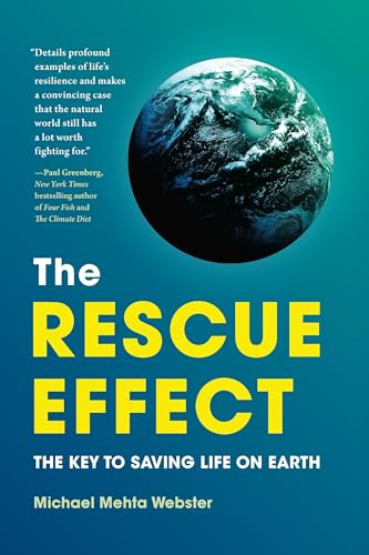 Beispielbild fr The Rescue Effect: The Key to Saving Life on Earth zum Verkauf von Goodwill of Colorado