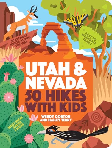 Stock image for 50 Hikes with Kids Utah and Nevada for sale by Half Price Books Inc.