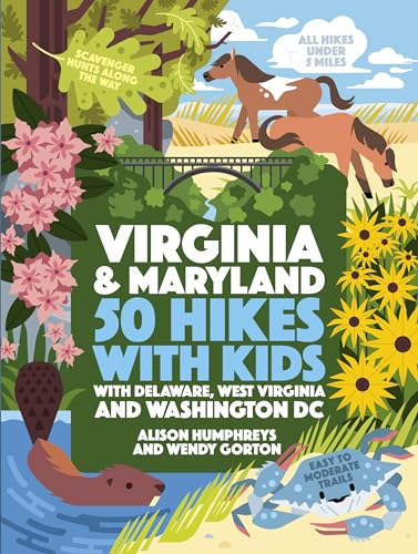 Stock image for 50 Hikes with Kids Virginia and Maryland for sale by Kennys Bookstore