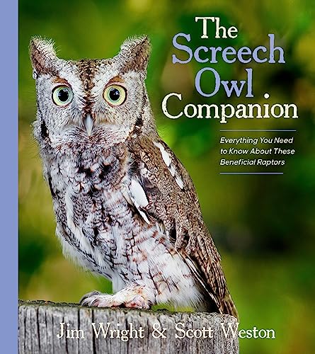 Beispielbild fr The Screech Owl Companion: Everything You Need to Know about These Beneficial Raptors zum Verkauf von BooksRun
