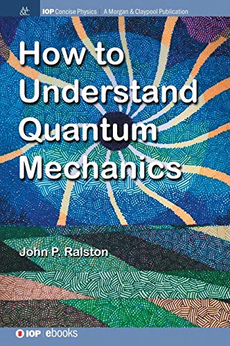 Beispielbild fr How to Understand Quantum Mechanics zum Verkauf von Blackwell's