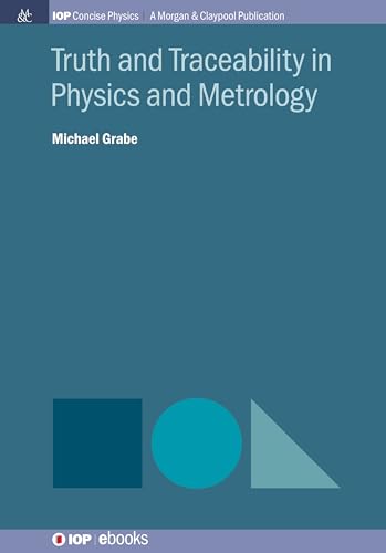 Beispielbild fr Truth and Traceability in Physics and Metrology zum Verkauf von Blackwell's