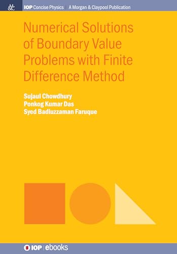 9781643272818: Numerical Solutions of Boundary Value Problems with Finite Difference Method (IOP Concise Physics)