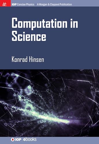 9781643278100: Computation in Science (Iop Concise Physics)