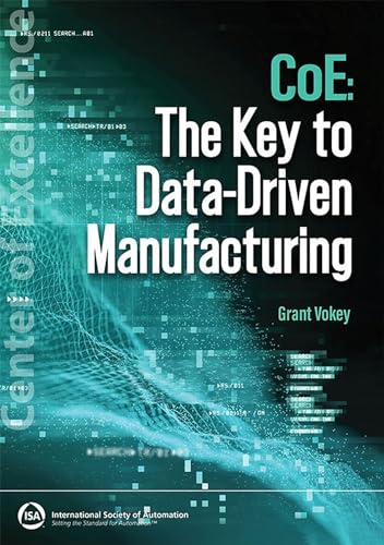 Stock image for CoE: The Key to Data-Driven Manufacturing for sale by GF Books, Inc.