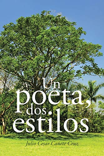 Stock image for Un poeta, dos estilos (Spanish Edition) for sale by Books From California