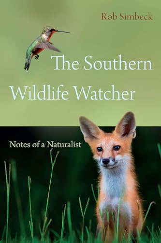 Stock image for The Southern Wildlife Watcher: Notes of a Naturalist for sale by Save With Sam