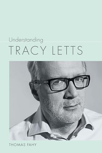 Beispielbild fr Understanding Tracy Letts zum Verkauf von Blackwell's