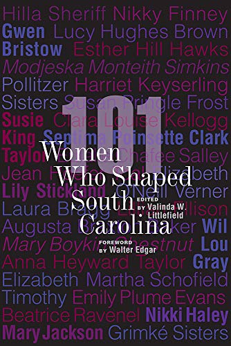 Beispielbild fr 101 Women Who Shaped South Carolina zum Verkauf von ThriftBooks-Dallas