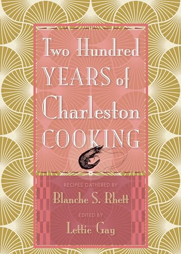 Beispielbild fr Two Hundred Years of Charleston Cooking zum Verkauf von medimops
