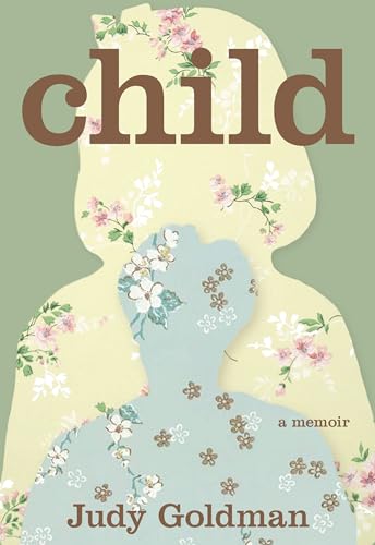 Stock image for Child: A Memoir for sale by ThriftBooks-Atlanta