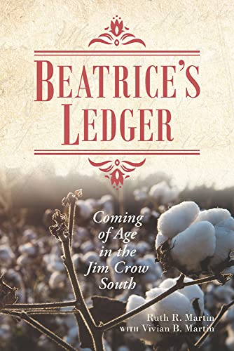 9781643363158: Beatrice's Ledger: Coming of Age in the Jim Crow South