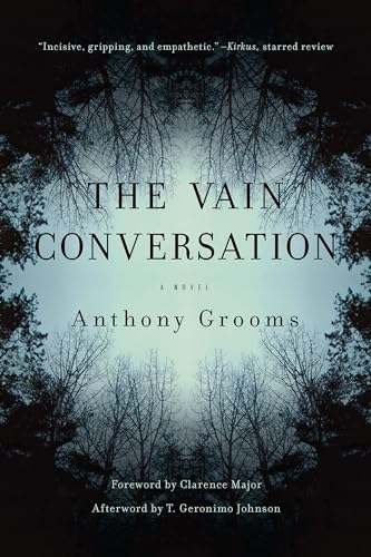 Imagen de archivo de The Vain Conversation: A Novel (Story River Books) a la venta por GF Books, Inc.