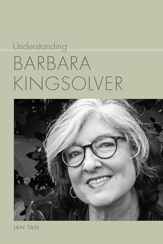 Stock image for Understanding Barbara Kingsolver (Understanding Contemporary American Literature) for sale by GF Books, Inc.