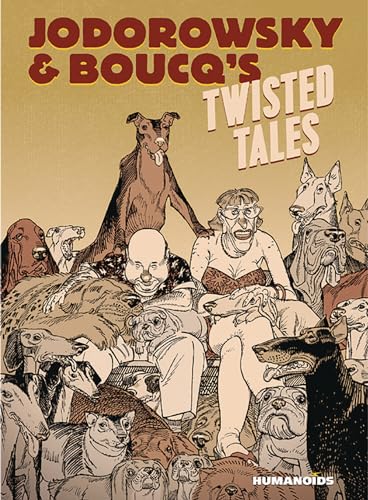 Beispielbild fr Jodorowsky Boucq's Twisted Tales: Slightly Oversized (Jodorowsky's Boucq's Twisted Tales) zum Verkauf von GoldBooks