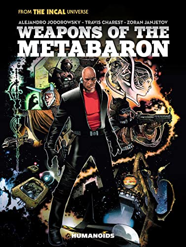 Beispielbild fr Weapons of the Metabaron [Hardcover] Jodorowsky, Alejandro; Charest, Travis and Janjetov, Zoran zum Verkauf von Lakeside Books